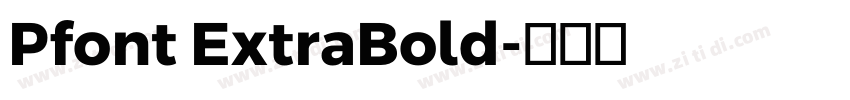 Pfont ExtraBold字体转换